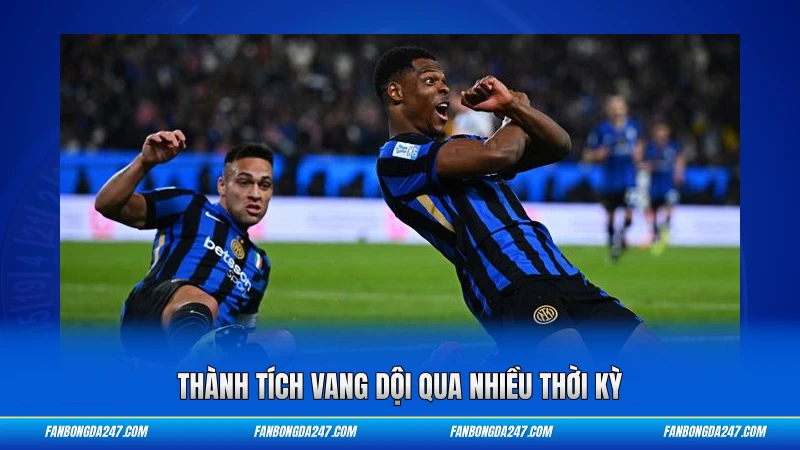 Thành tích vang dội qua nhiều thời kỳ