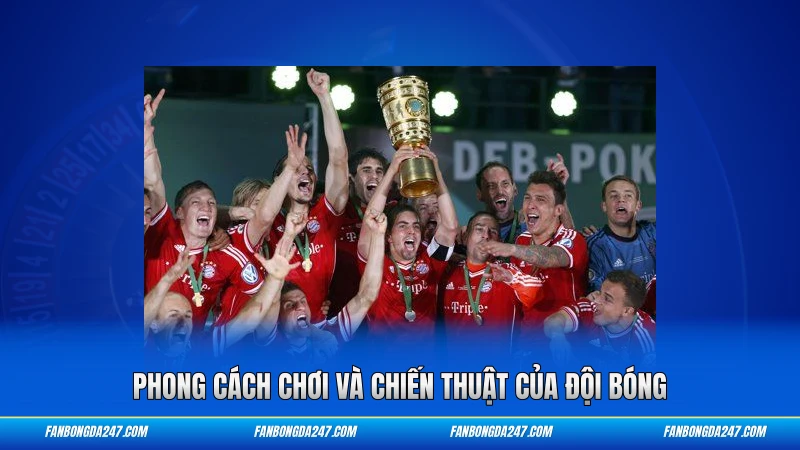 Phong cách chơi và chiến thuật của đội bóng
