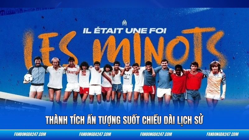 Thành tích ấn tượng suốt chiều dài lịch sử